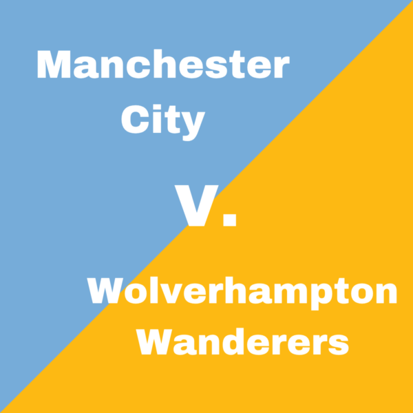 Manchester City v. Wolverhampton Wanderers - Hospitality Tickets
