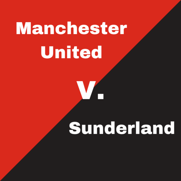 Manchester United vs Sunderland - Tickets