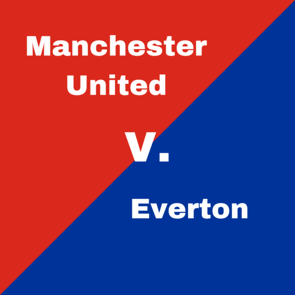 Manchester united vs Everton - Tickets