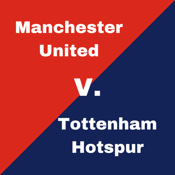 Manchester United v. Tottenham Hotspur - Tickets