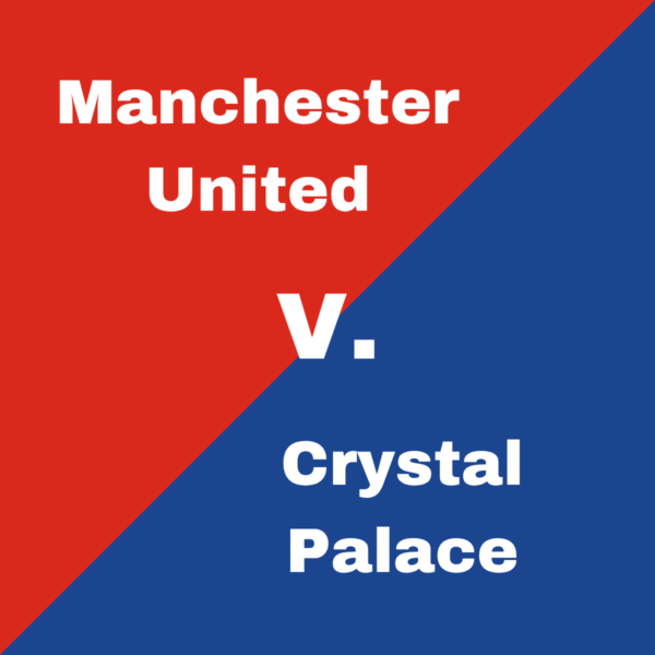 Manchester United v Crystal Palace - Tickets