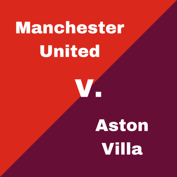 Manchester United v. Aston Villa - Tickets