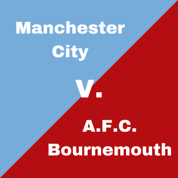 Manchester City v. A.F.C. Bournemouth