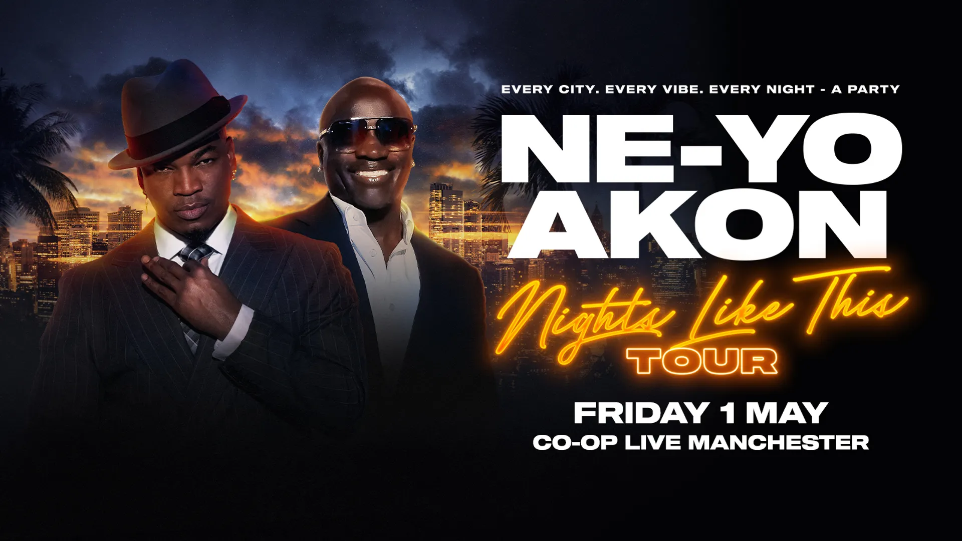 Ne-Yo & Akon: Friday 1st May 2026 1 Ne-Yo & Akon VIP Tickets