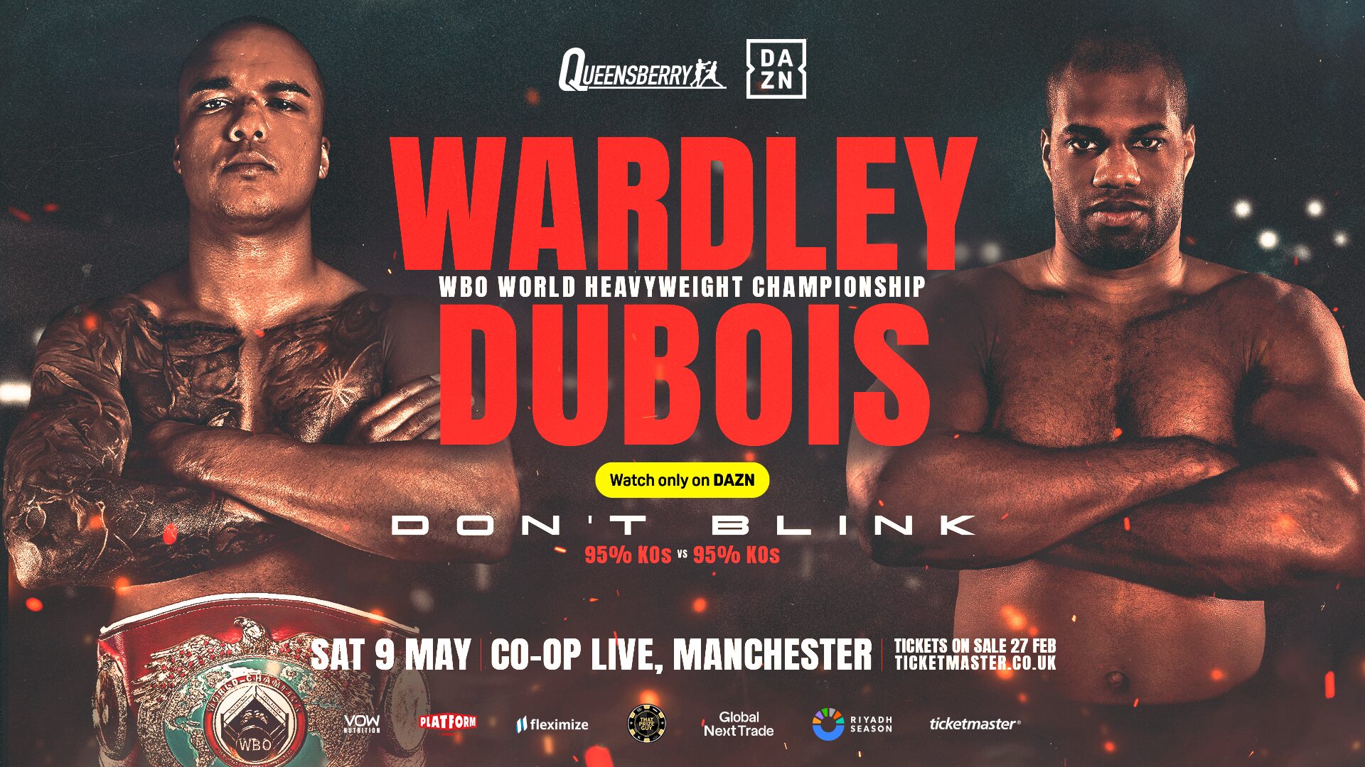 Wardley vs Dubois - Don't Blink: Saturday 9th May 2026 1 Wardley vs Dubois VIP tickets